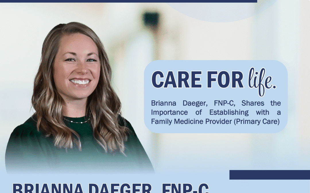 The Importance of Establishing with a Family Medicine Provider (Primary Care)